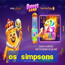 os simpsons assistir online dublado